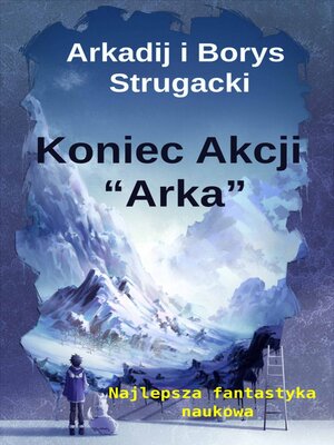 cover image of Koniec Akcji "Arka"
